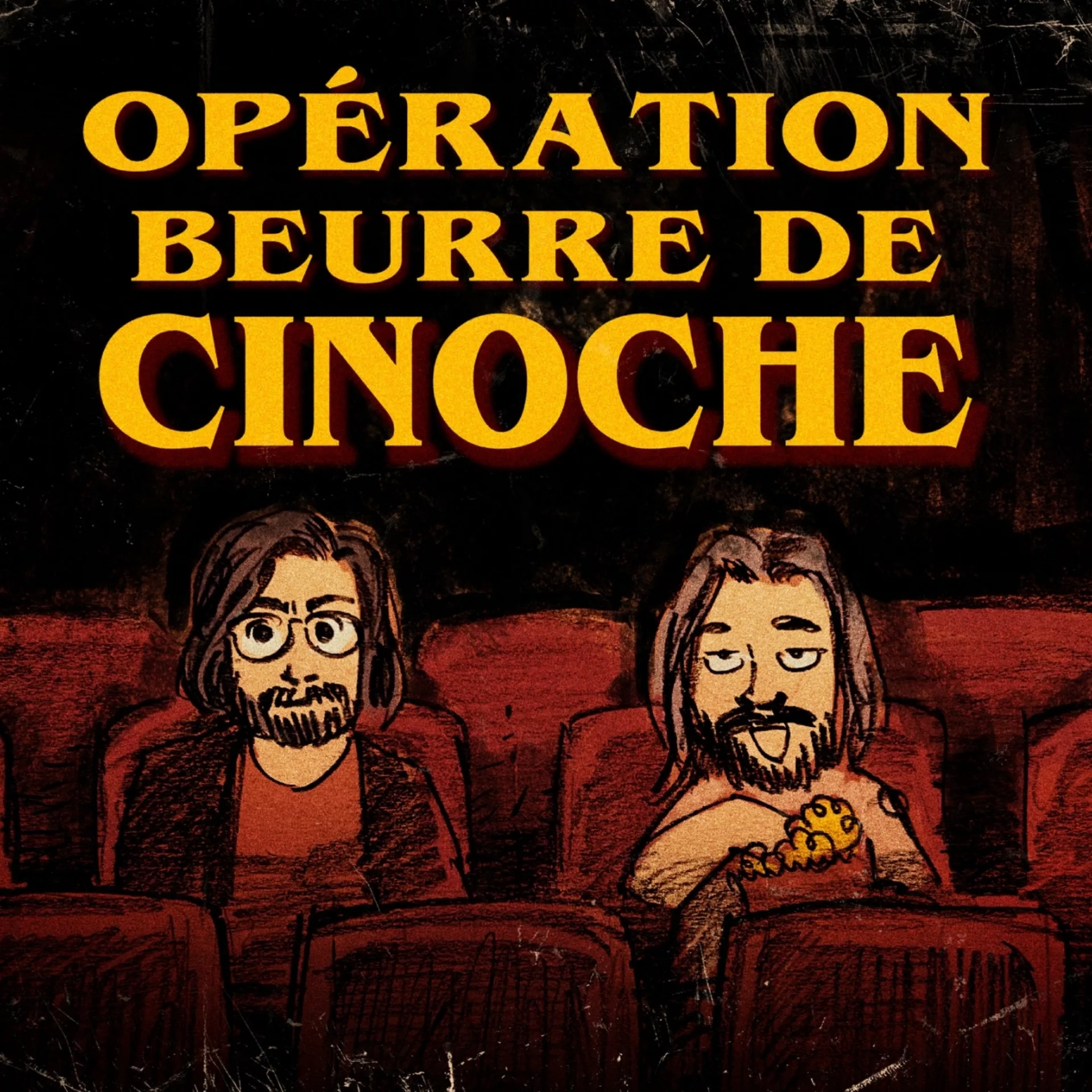 Opération Beurre de cinoche / CHOQ